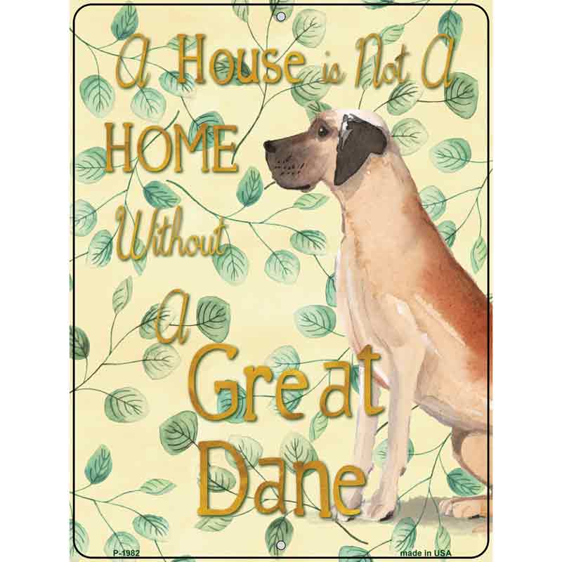 Not A Home Without A Great Dane Wholesale Novelty Parking Sign
