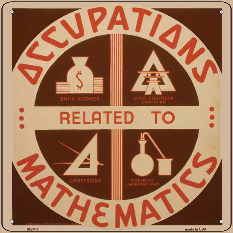 Mathematic Occupations Wholesale Novelty Square SIGN