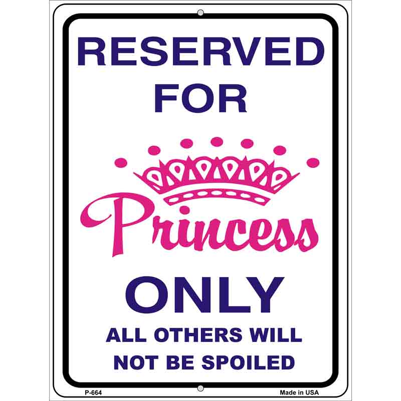 Reserved for Princess Wholesale Metal Novelty Parking SIGN