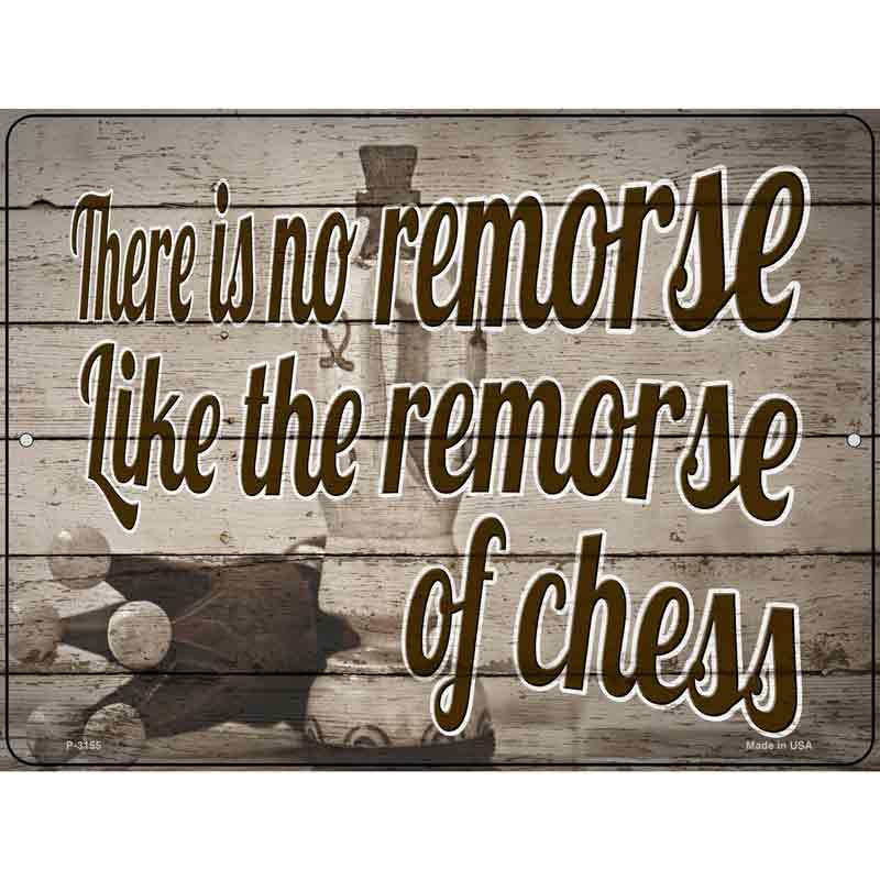 The Remorse Of Chess Wholesale Novelty Metal Parking SIGN
