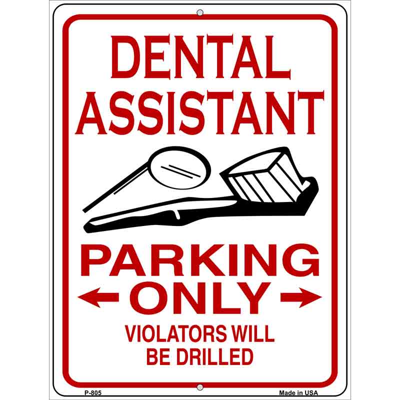 Dental Assistant Parking Only Wholesale Metal Novelty Parking SIGN