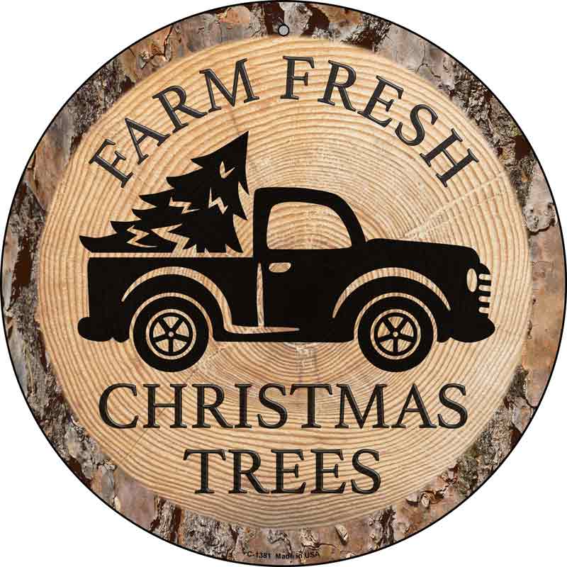 Farm Fresh CHRISTMAS Trees Wholesale Novelty Metal Circular Sign