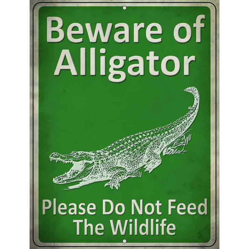 Beware of Alligators Dont Feed Wholesale Novelty Parking SIGN