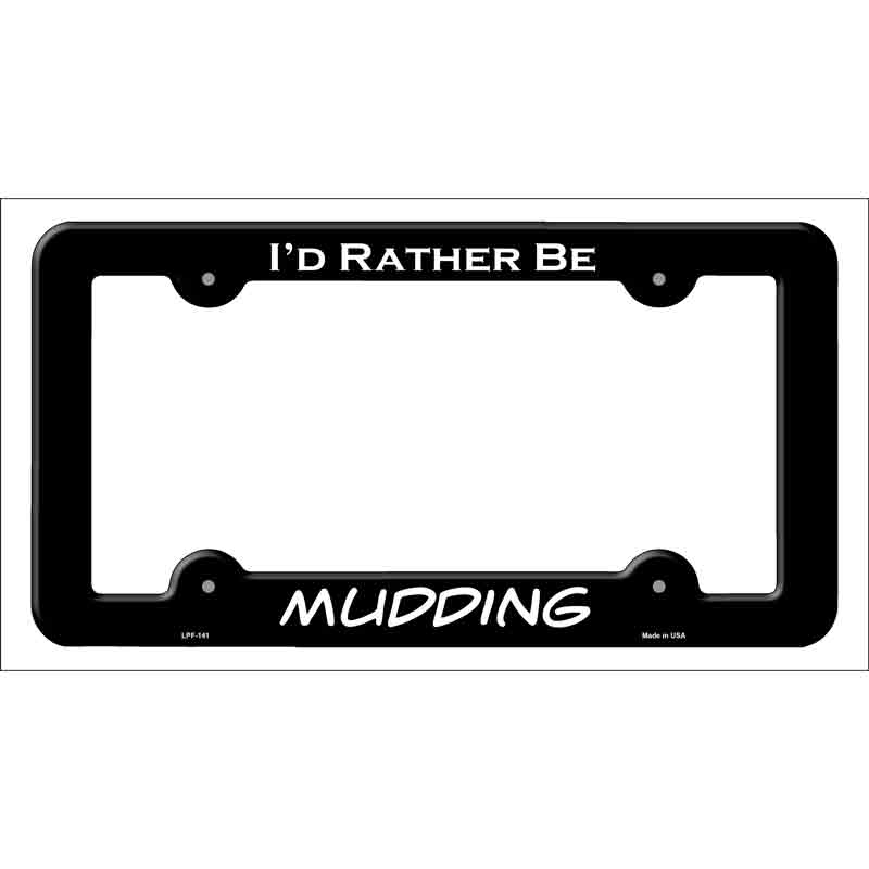 Mudding Wholesale Novelty Metal License Plate FRAME