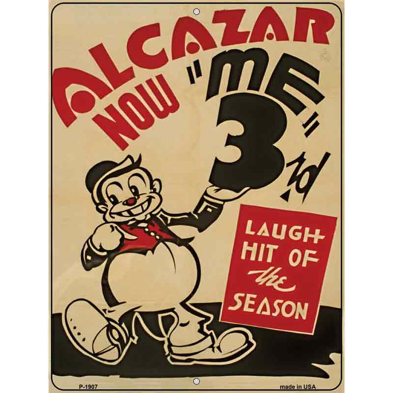 Alcazar Now Me Vintage POSTER Wholesale Parking Sign
