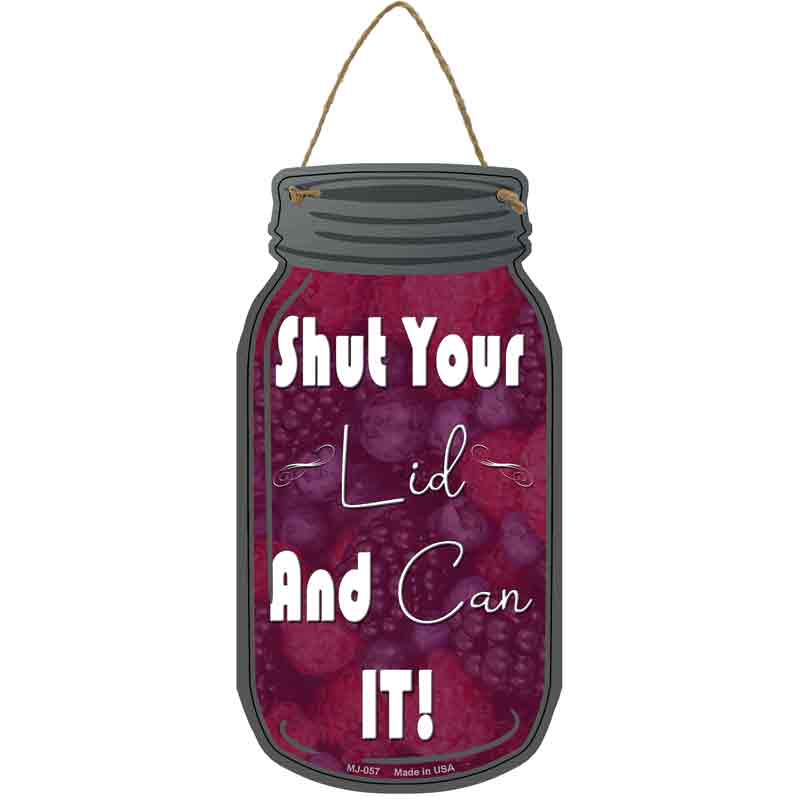 Shut Lid And Can It Wholesale Novelty Metal Mason Jar SIGN