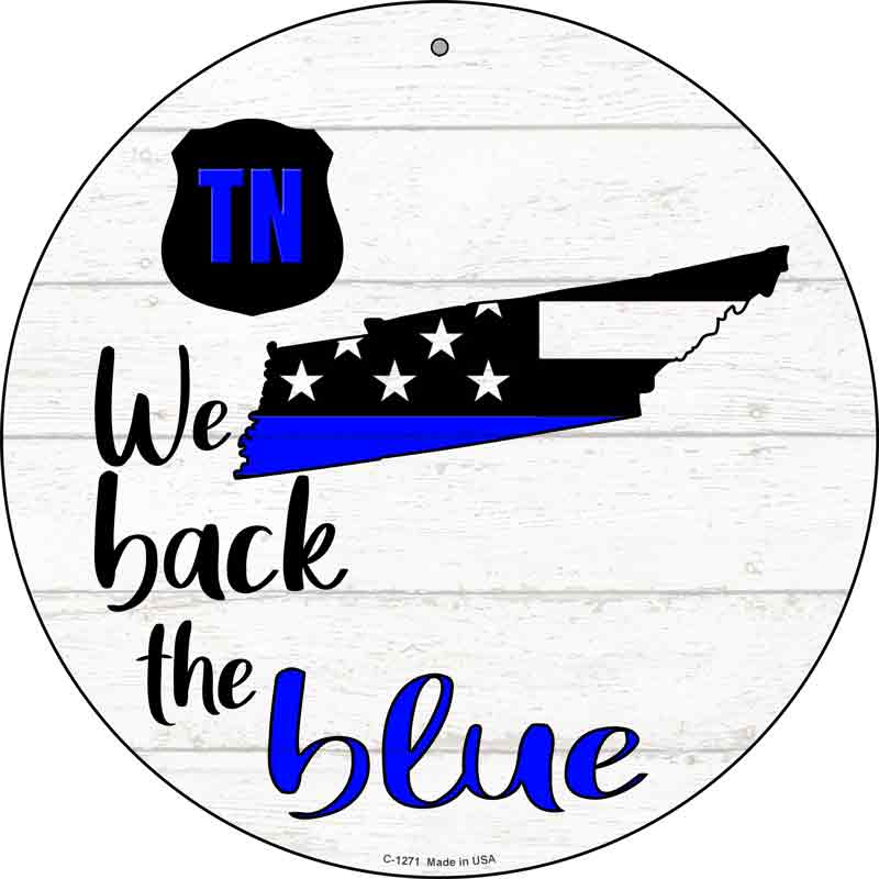 Tennessee Back The Blue Wholesale Novelty Circular SIGN