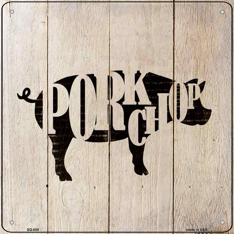 Pigs Make Pork Chops Wholesale Novelty Metal Square Sign