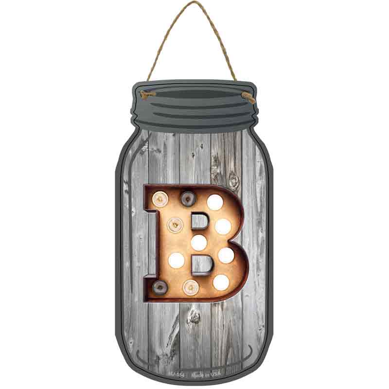B Bulb Lettering Wholesale Novelty Metal Mason Jar SIGN