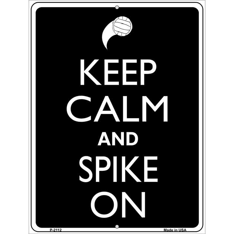Keep Calm And Spike On Wholesale Metal Novelty Parking SIGN