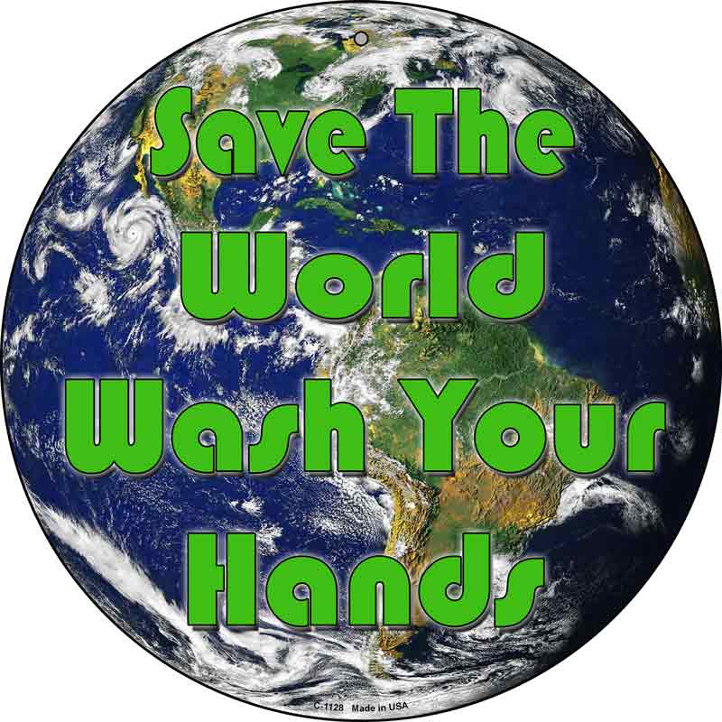 Save the World Wholesale Novelty Metal Circular SIGN