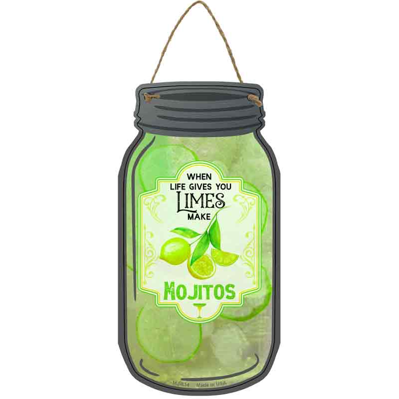 Limes Make Mojitos Wholesale Novelty Metal Mason Jar SIGN