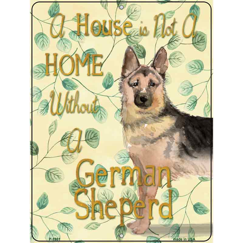 Not A Home Without A German Shepherd Wholesale Novelty Parking Sign