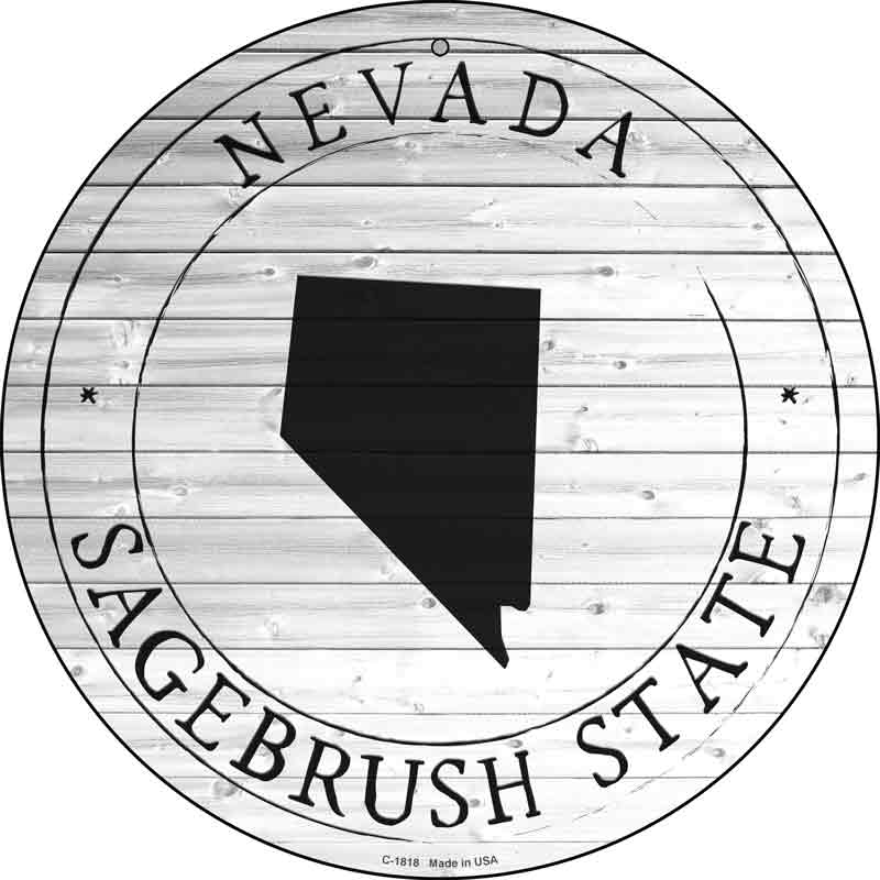 Nevada Sagebrush State Wholesale Novelty Metal Circle SIGN C-1818