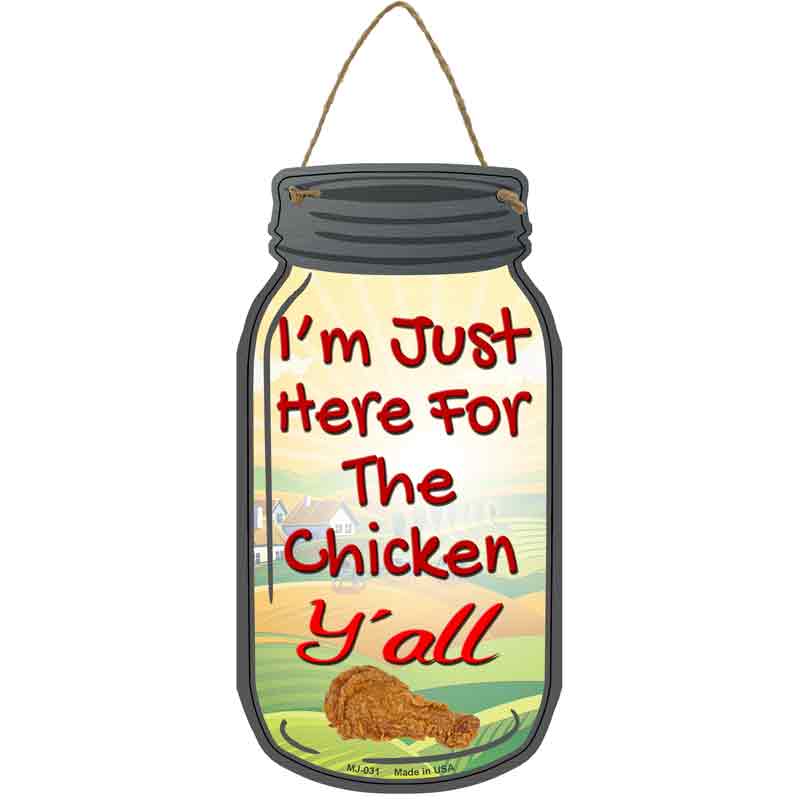 Here For Chicken Wholesale Novelty Metal Mason Jar SIGN