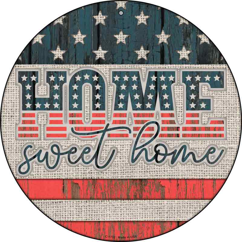 Home Sweet Home Worn Wood Wholesale Novelty Metal Circle SIGN
