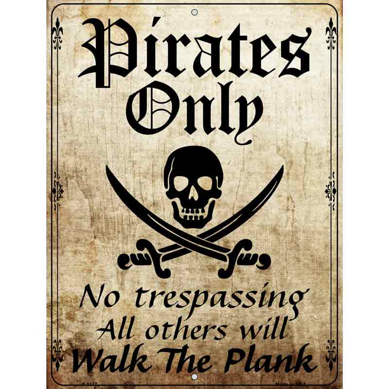 Pirates Only Wholesale Metal Novelty Parking SIGN