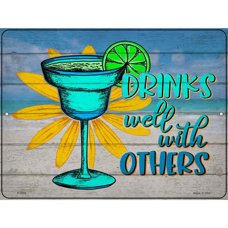 Drinks Well With Others Wholesale Novelty Metal Parking SIGN
