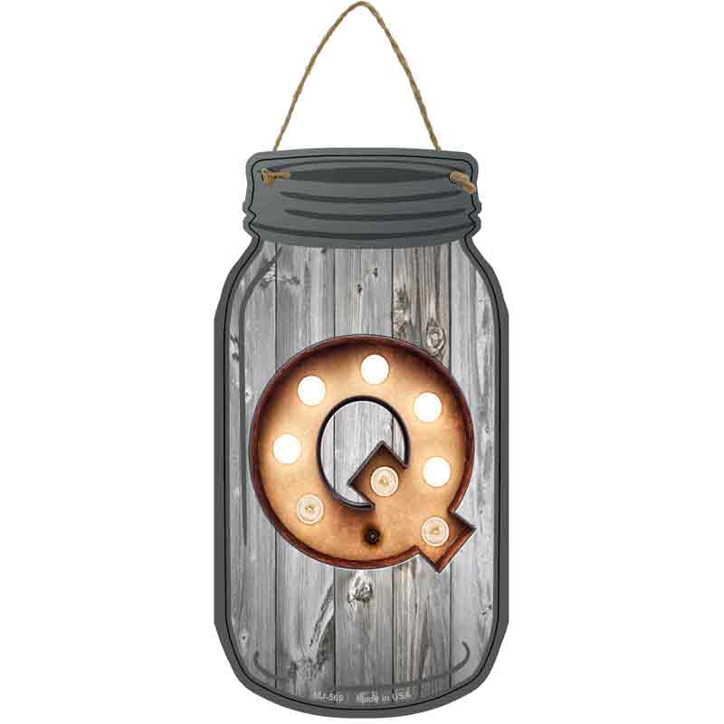 Q Bulb Lettering Wholesale Novelty Metal Mason Jar SIGN