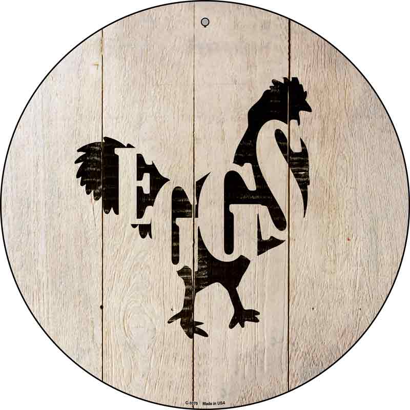 Chickens Make Eggs Wholesale Novelty Metal Circular Sign
