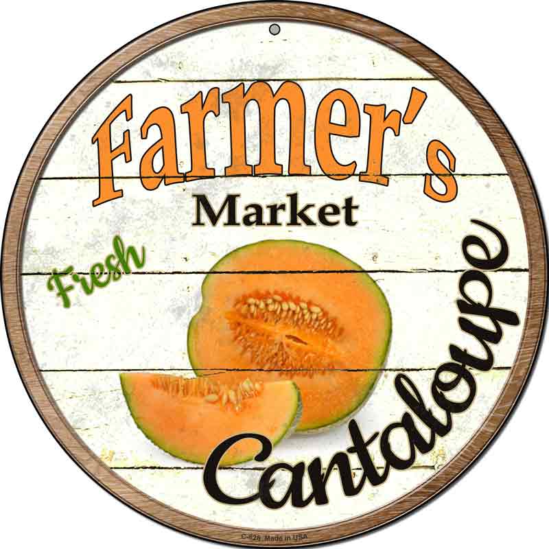 Farmers Market Cantaloupe Wholesale Novelty Metal Circular SIGN