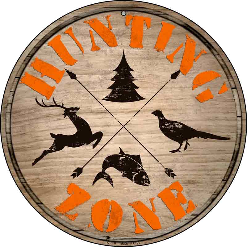 Hunting Zone Wholesale Novelty Metal Circular SIGN