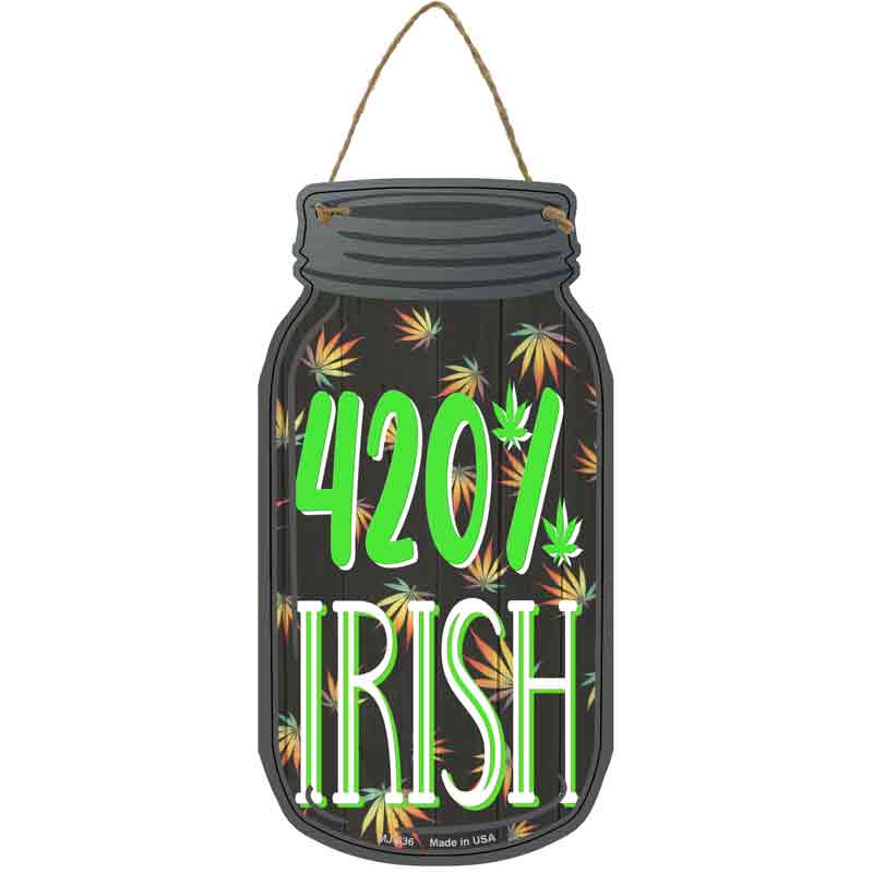 420 Percent Irish Wholesale Novelty Metal Mason Jar SIGN