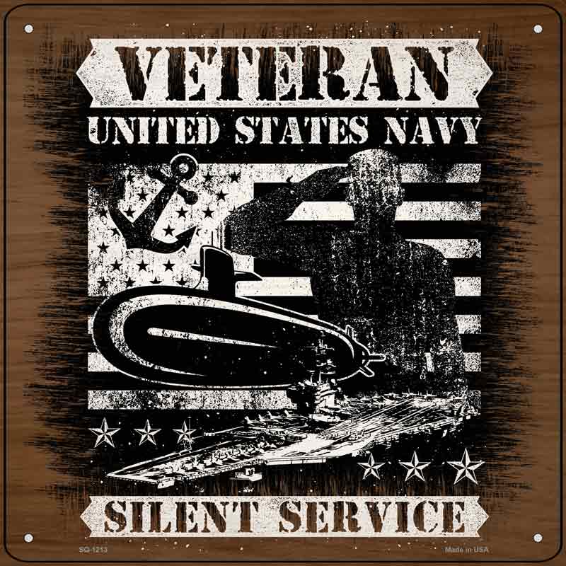 Veteran Silent Service Wholesale Novelty Metal Square SIGN