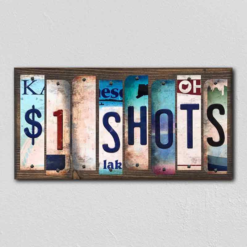 $1 Shots Wholesale Novelty License Plate Strips Wood Sign