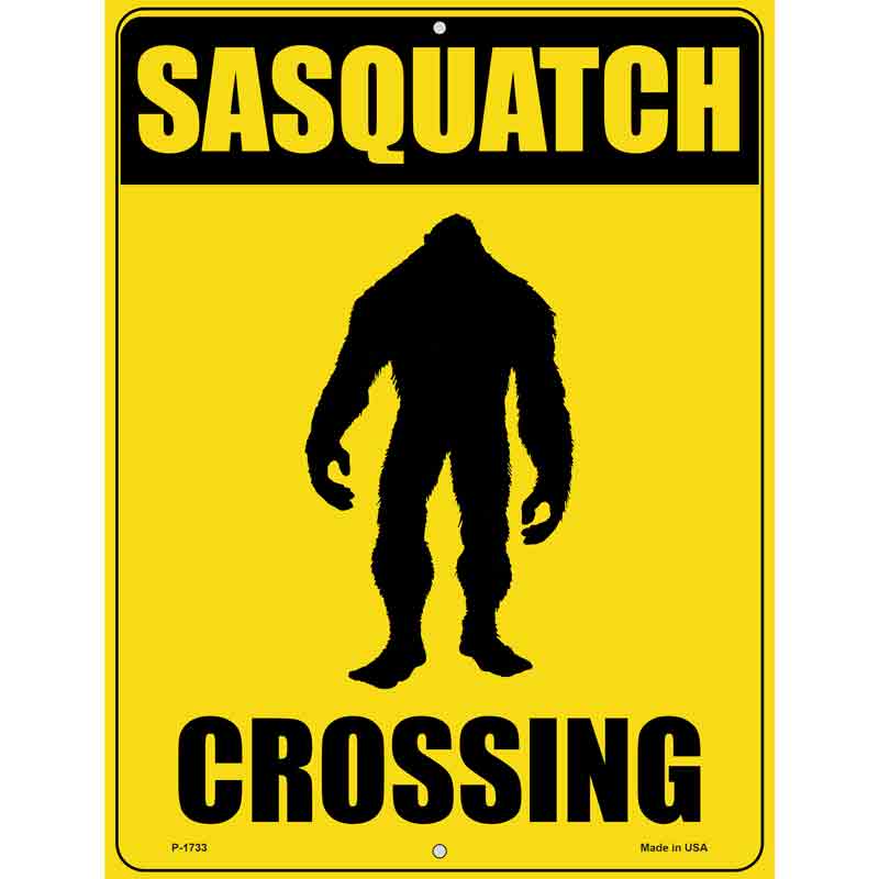 Sasquatch Crossing Wholesale Novelty Parking SIGN