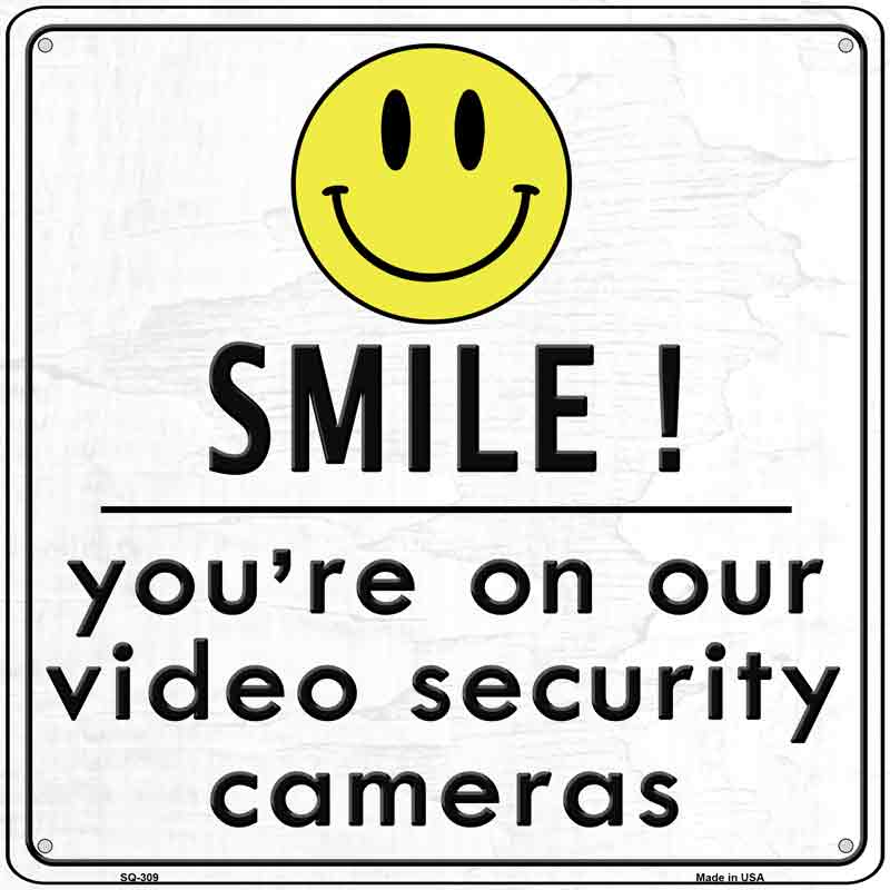 Smile! Youre On Our Security Cameras Wholesale Novelty Metal Square SIGN