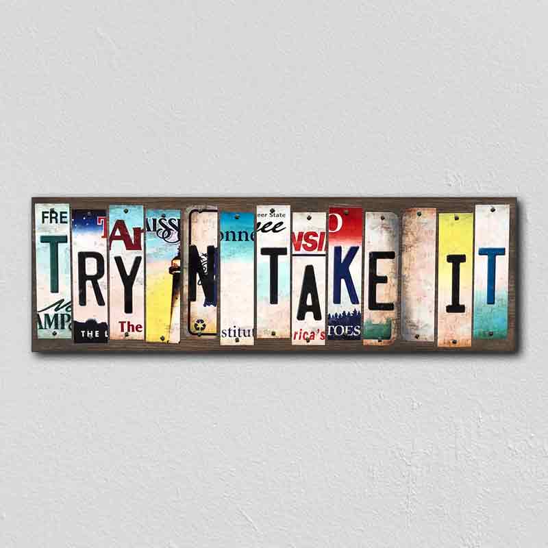 Try N Take It Wholesale Novelty License Plate Strips Wood SIGN
