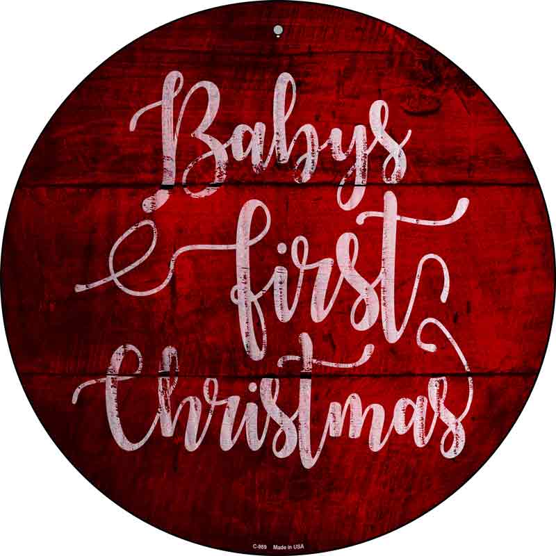 Babys First CHRISTMAS Wholesale Novelty Metal Circular Sign