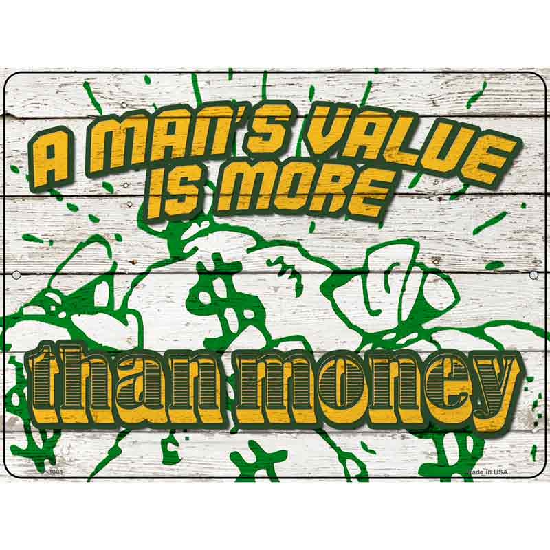 VALUE Is More Than Money Wholesale Novelty Metal Parking Sign