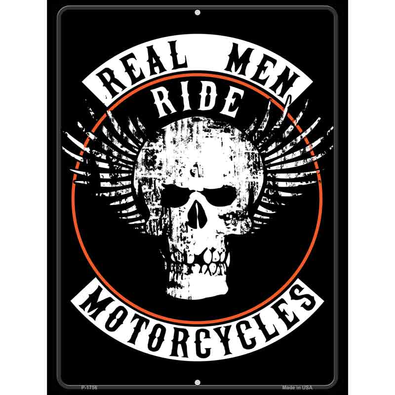 Real Men Ride Motorcycles Wholesale Metal Novelty Parking SIGN