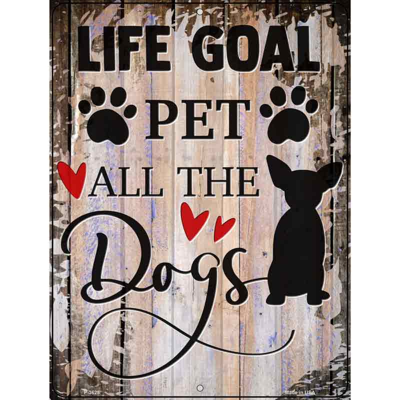 Pet All The Dogs Wholesale Novelty Metal Parking Sign