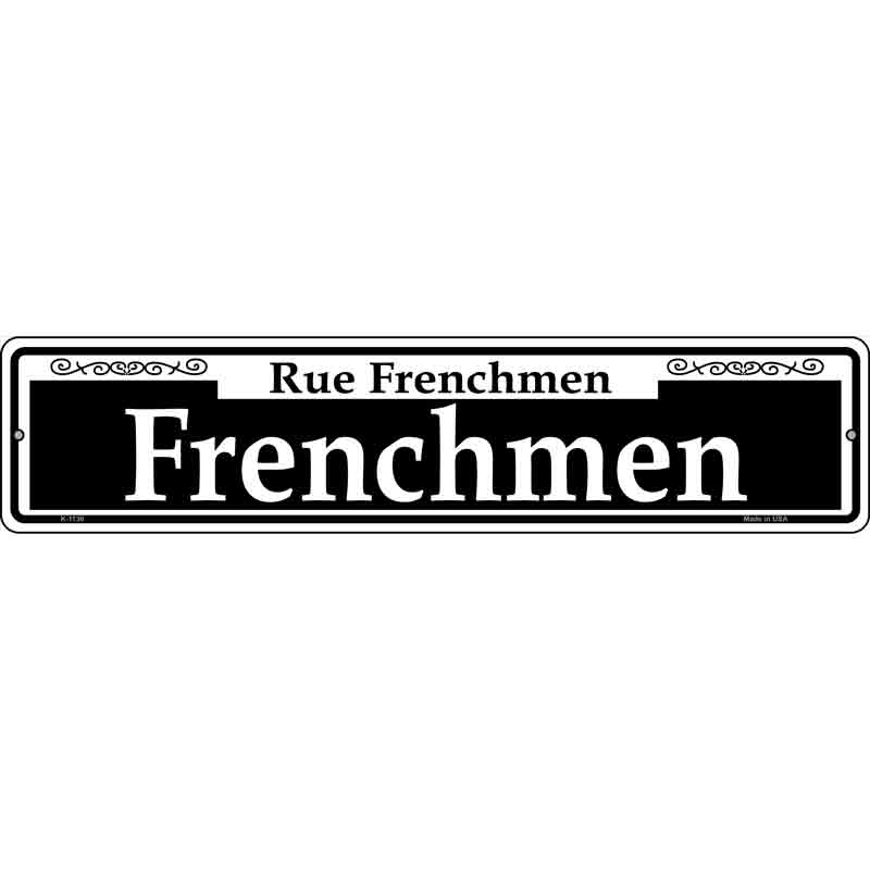 Frenchmen Wholesale Novelty Small Metal Street Sign