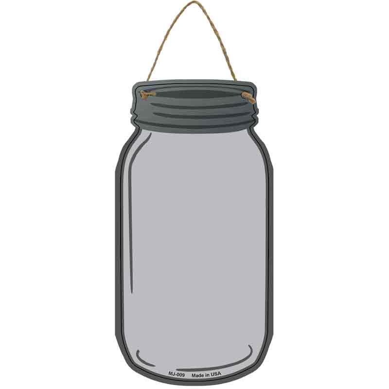 Gray Wholesale Novelty Metal Mason Jar SIGN