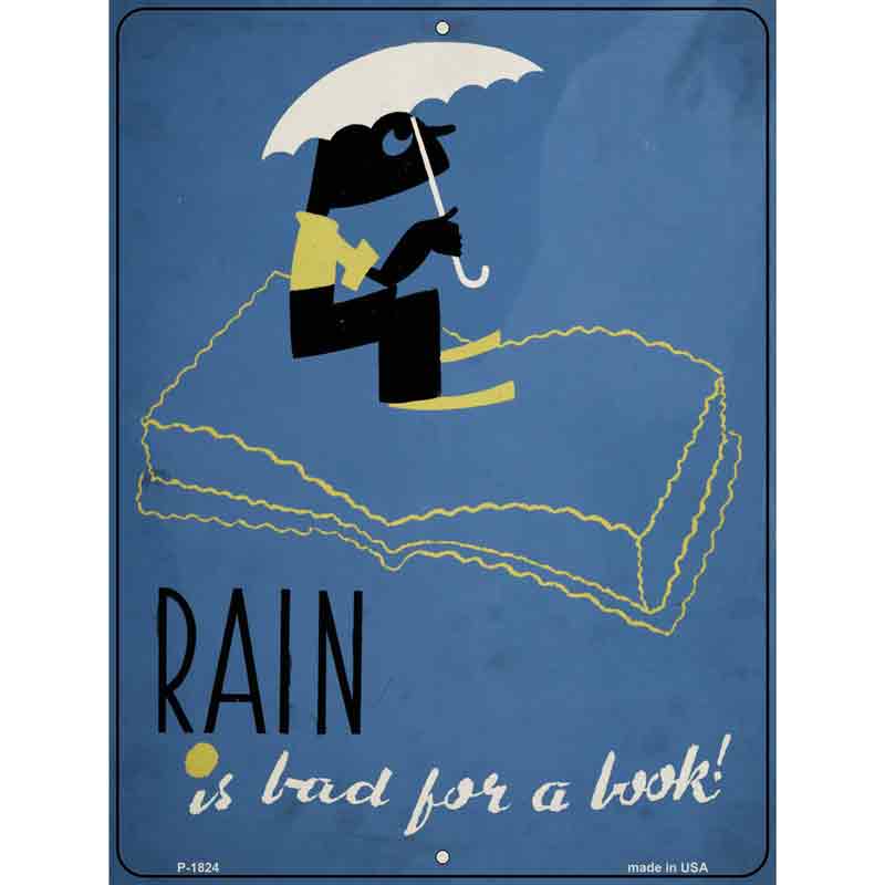 Rain is Bad for BOOKs Wholesale Parking Sign