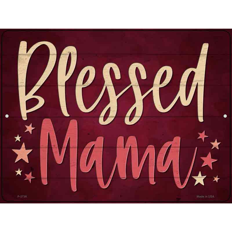 Blessed Mama Wholesale Novelty Metal Parking SIGN