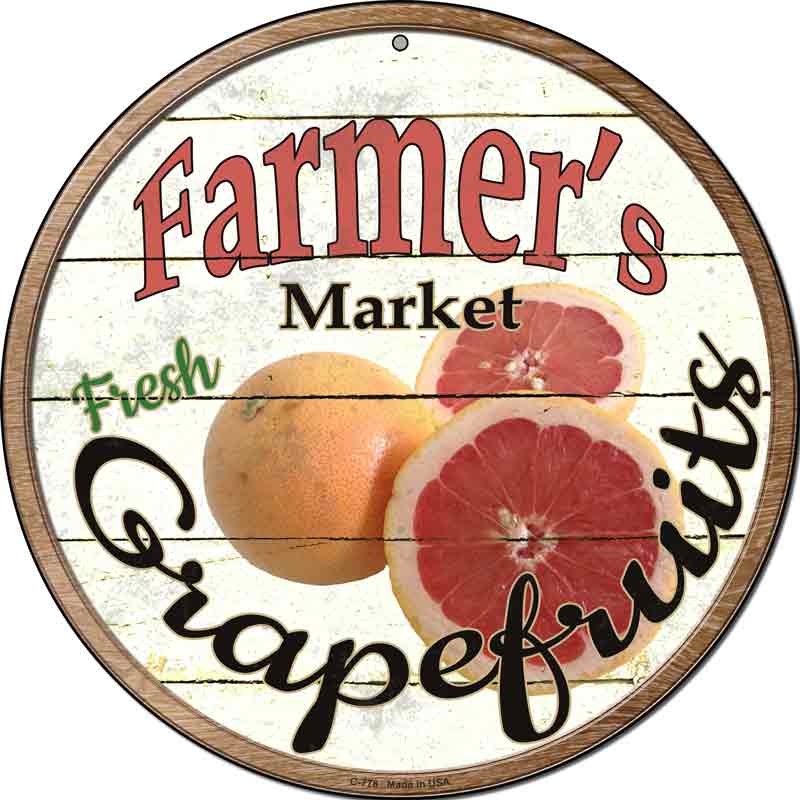 Farmers Market Grapefruits Wholesale Novelty Metal Circular SIGN