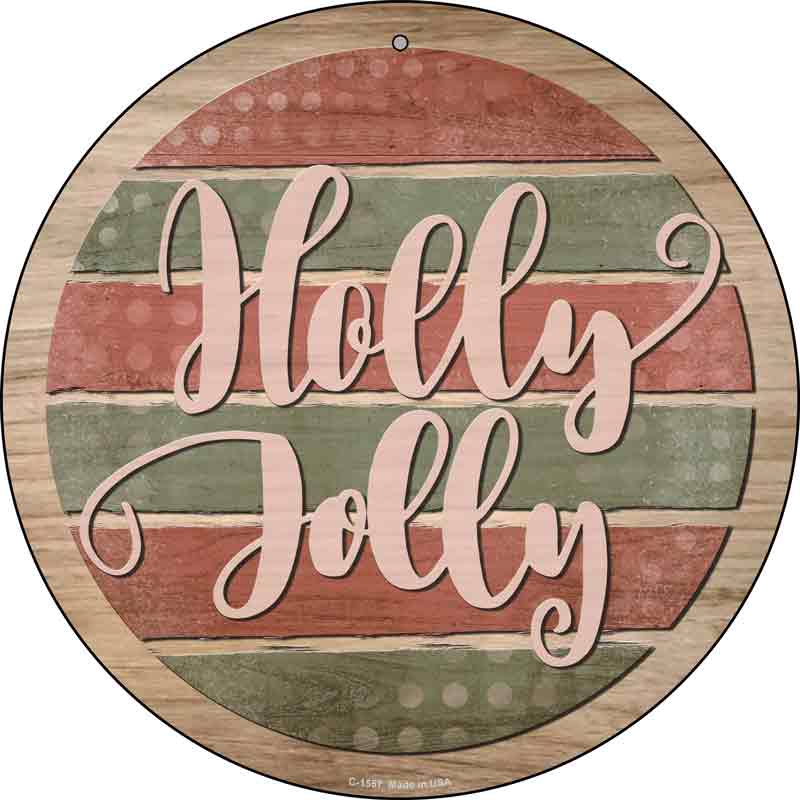 Holly Jolly Red and Green Wholesale Novelty Metal Circle SIGN