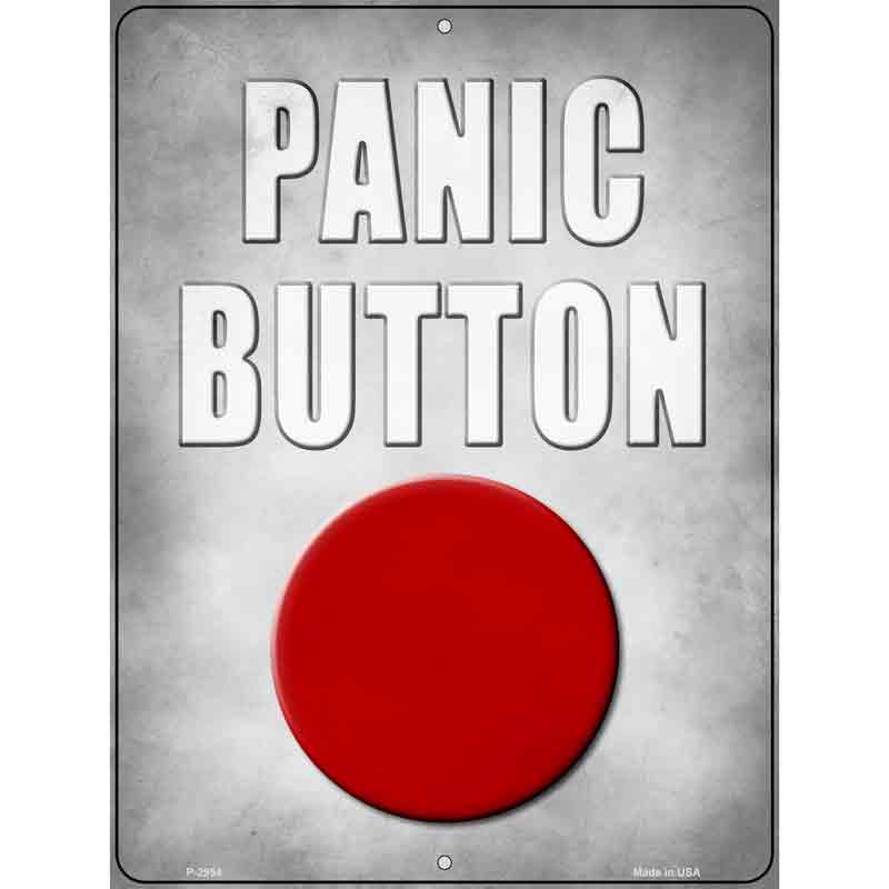 Panic Button Wholesale Novelty Metal Parking SIGN