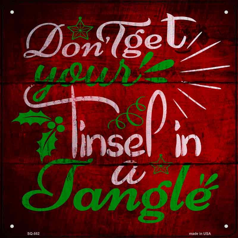 Tinsel In A Tangle Wholesale Novelty Metal Square Sign