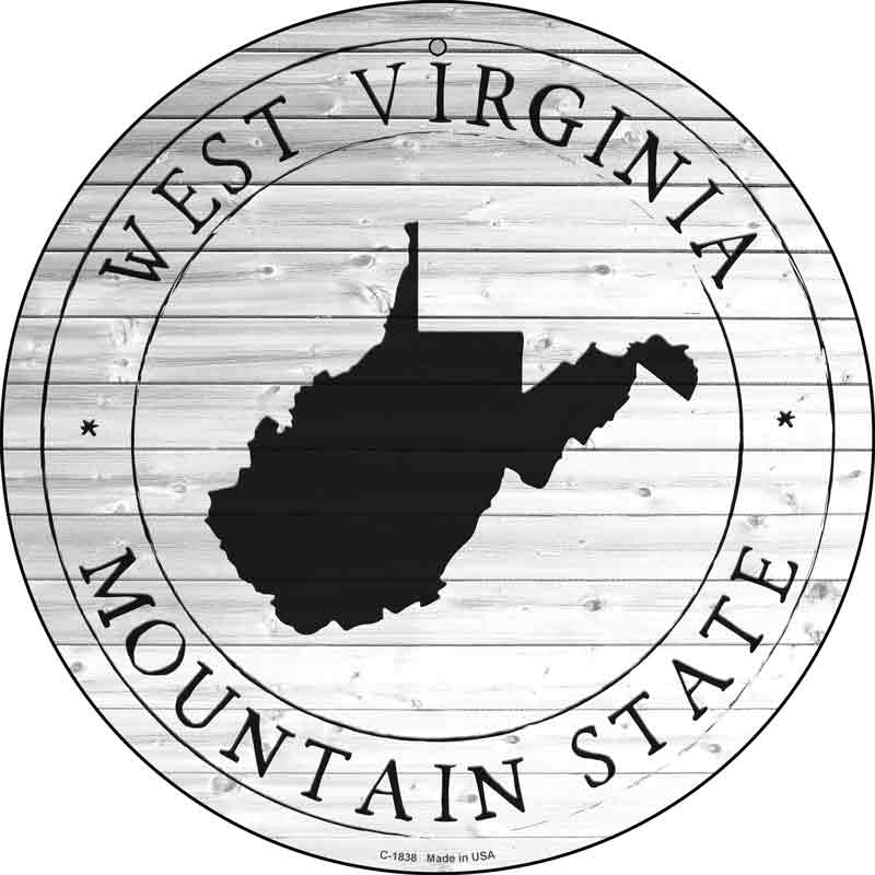 West Virginia Mountain State Wholeslae Novelty Metal Circle SIGN C-1838