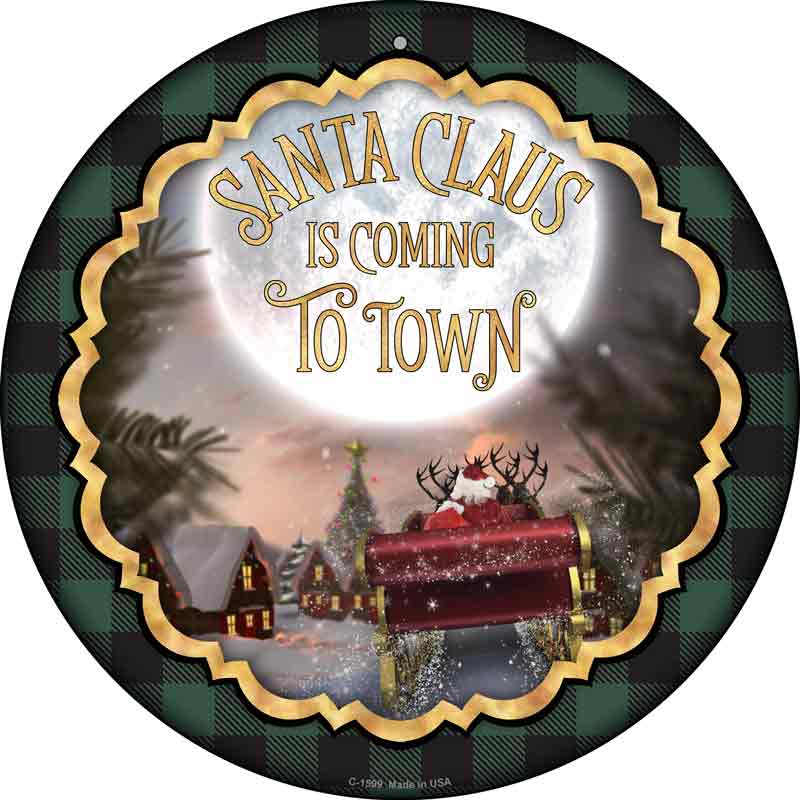 Santa Claus Is Coming To Town Wholesale Novelty Metal Circle Sign