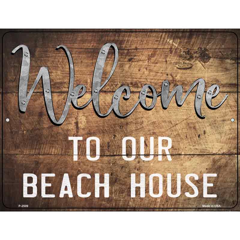 Welcome to our Beach House Wholesale Novelty Metal Parking SIGN