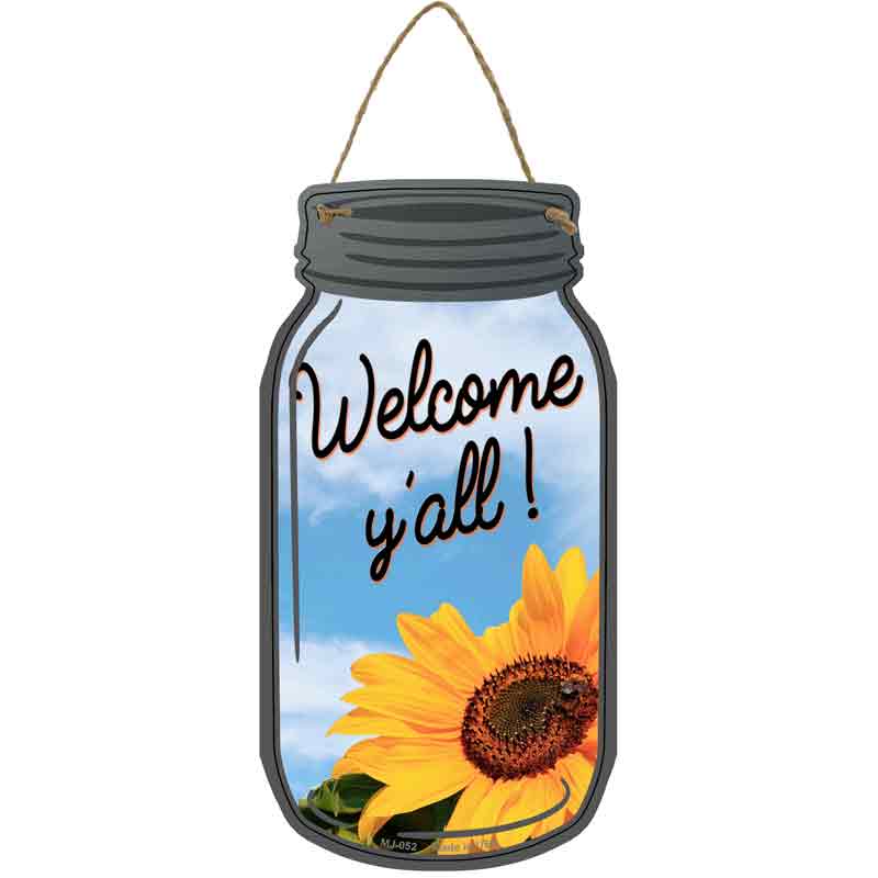 Sunflower Welcome Yall Wholesale Novelty Metal Mason Jar SIGN