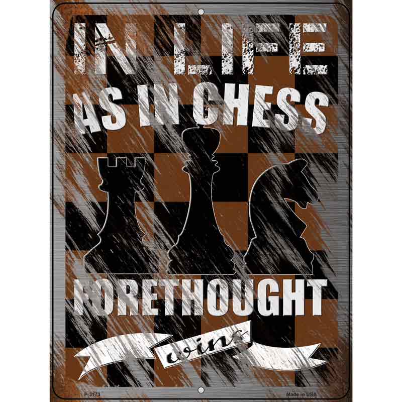 In Life As In Chess Wholesale Novelty Metal Parking SIGN