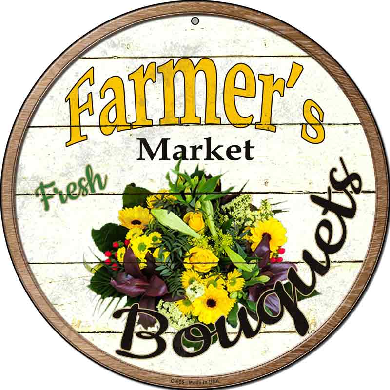 Farmers Market Bouquets Wholesale Novelty Metal Circular SIGN